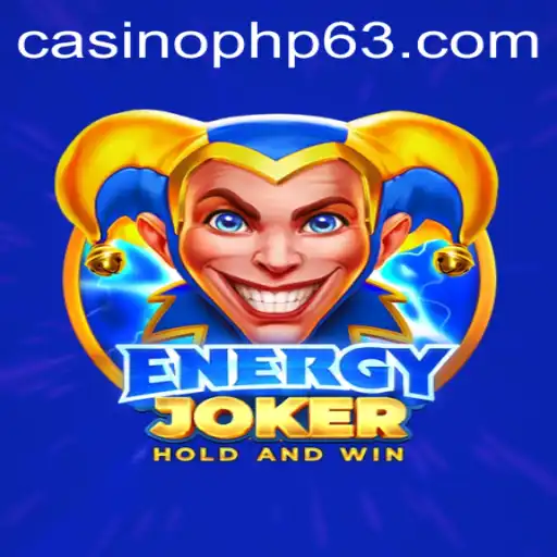 Dive into the Electrifying World of EnergyJoker: A Game-Changer with PHP63